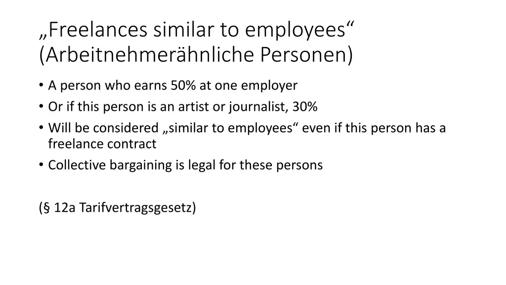 freelances similar to employees arbeitnehmer