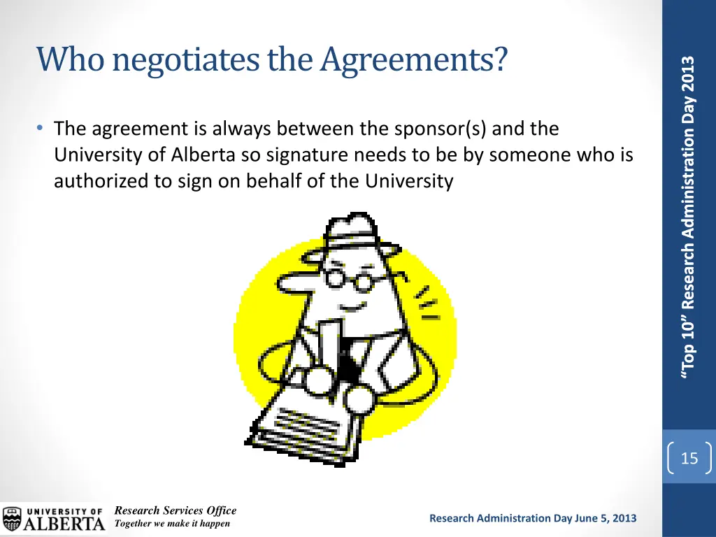 who negotiates the agreements