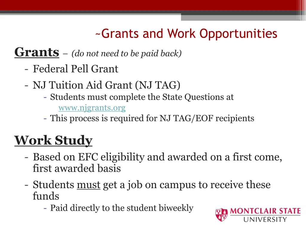 grants and work opportunities grants do not need