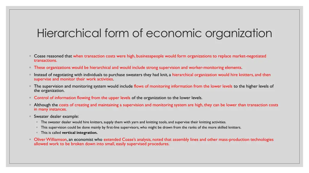 hierarchical form of economic organization