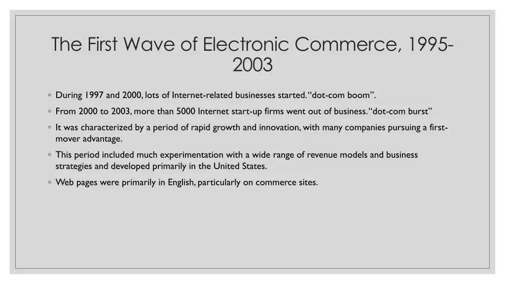 the first wave of electronic commerce 1995 2003