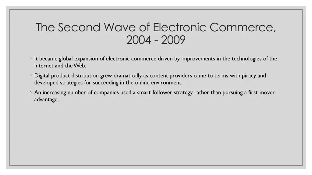 the second wave of electronic commerce 2004 2009