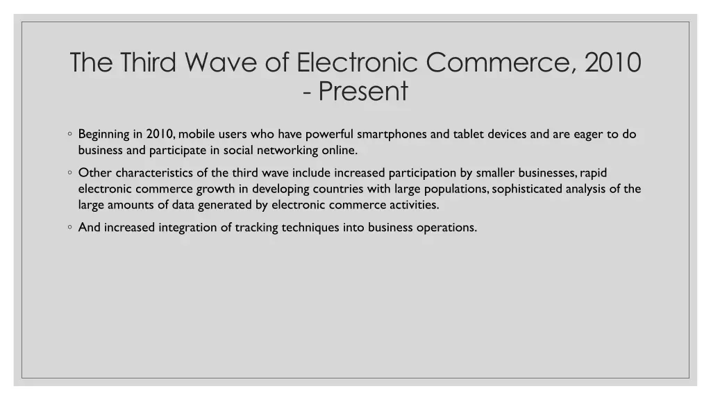 the third wave of electronic commerce 2010 present