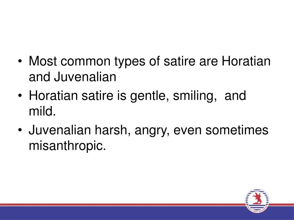 most common types of satire are horatian