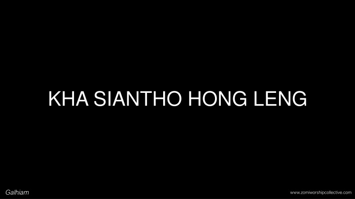 kha siantho hong leng