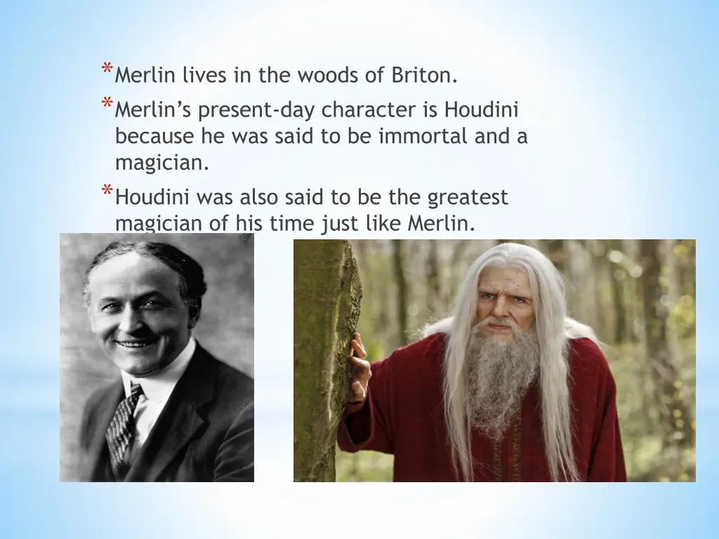 merlin lives in the woods of briton merlin