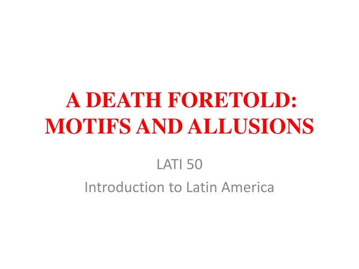 a death foretold motifs and allusions