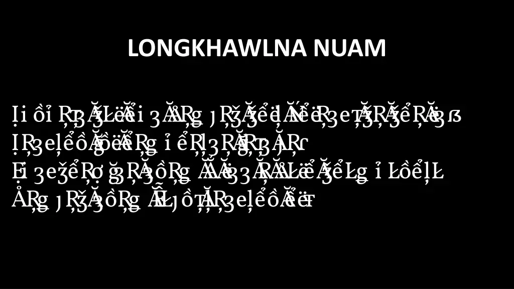 longkhawlna nuam 3