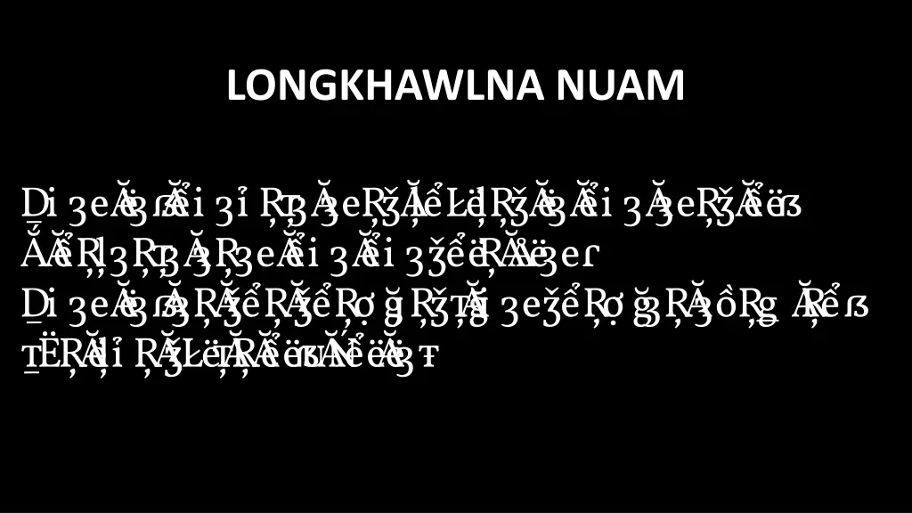 longkhawlna nuam 7