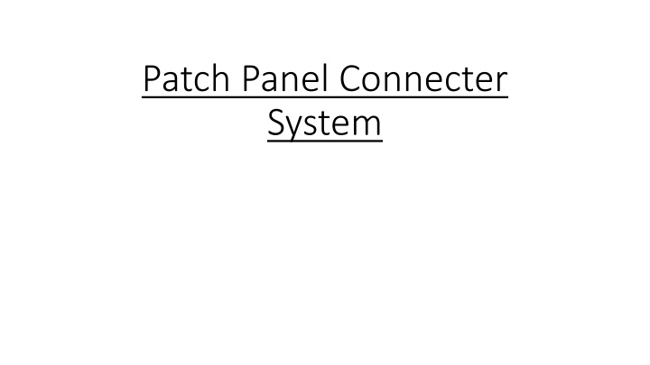 patch panel connecter system