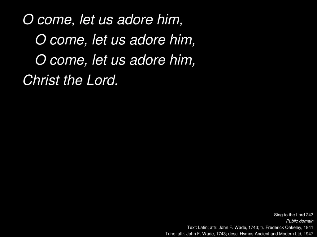 o come let us adore him o come let us adore 2