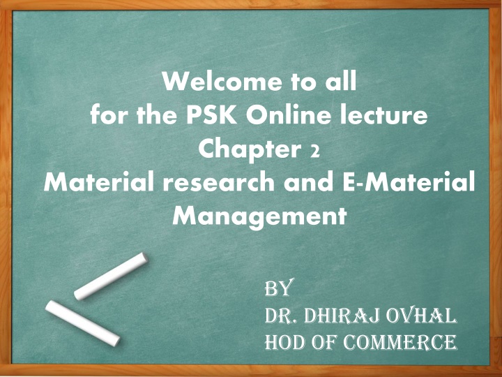 welcome to all for the psk online lecture chapter