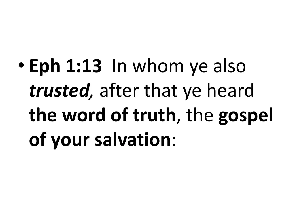 eph 1 13 in whom ye also trusted after that