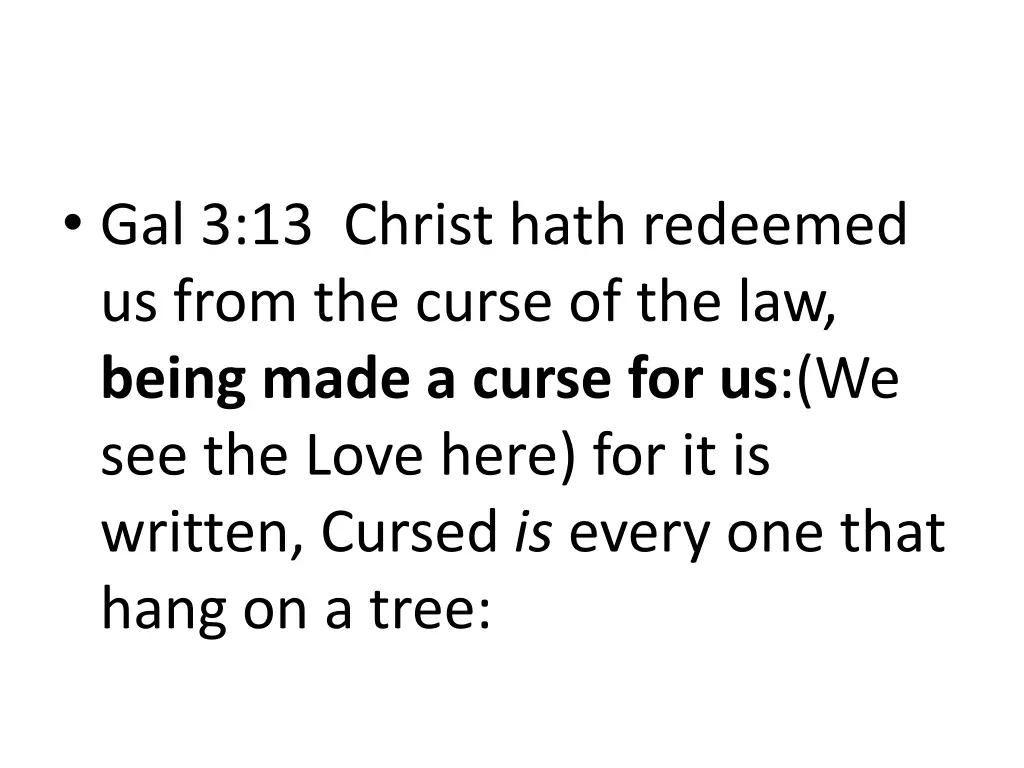 gal 3 13 christ hath redeemed us from the curse 1