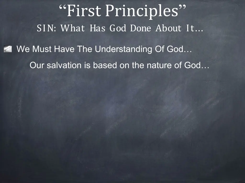 first principles sin what has god done about it