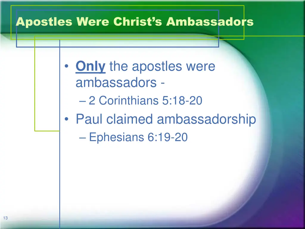 apostles were christ s ambassadors