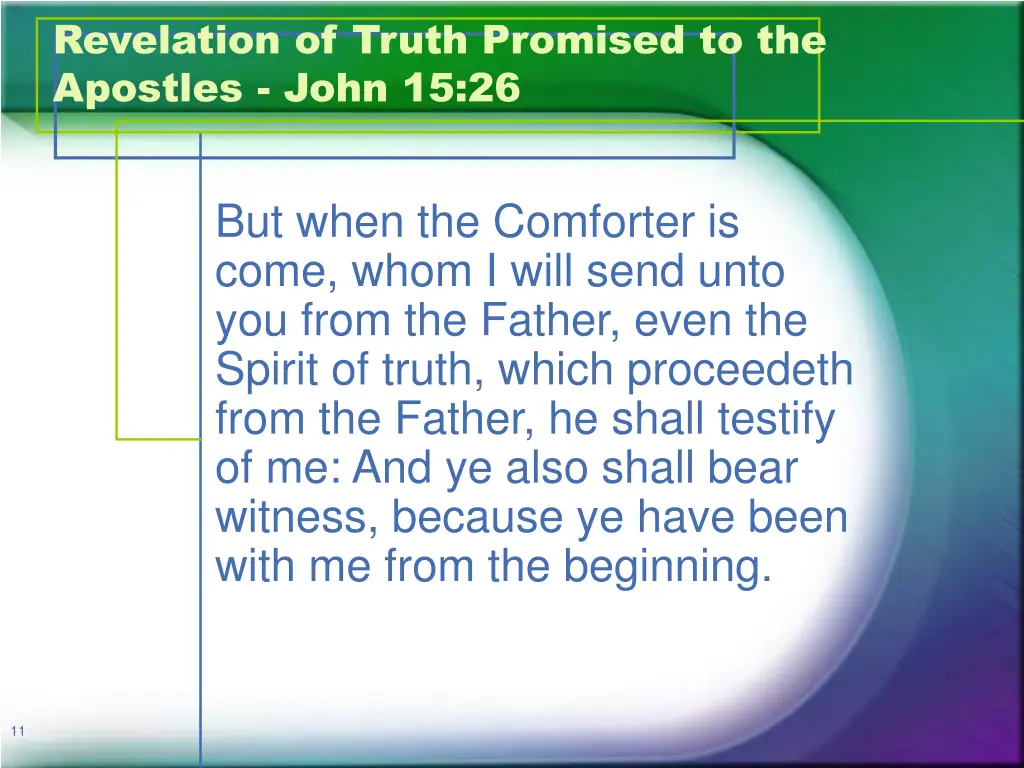 revelation of truth promised to the apostles john 1