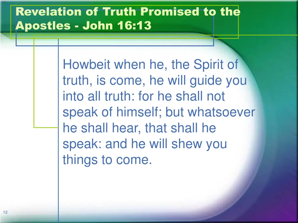 revelation of truth promised to the apostles john 2