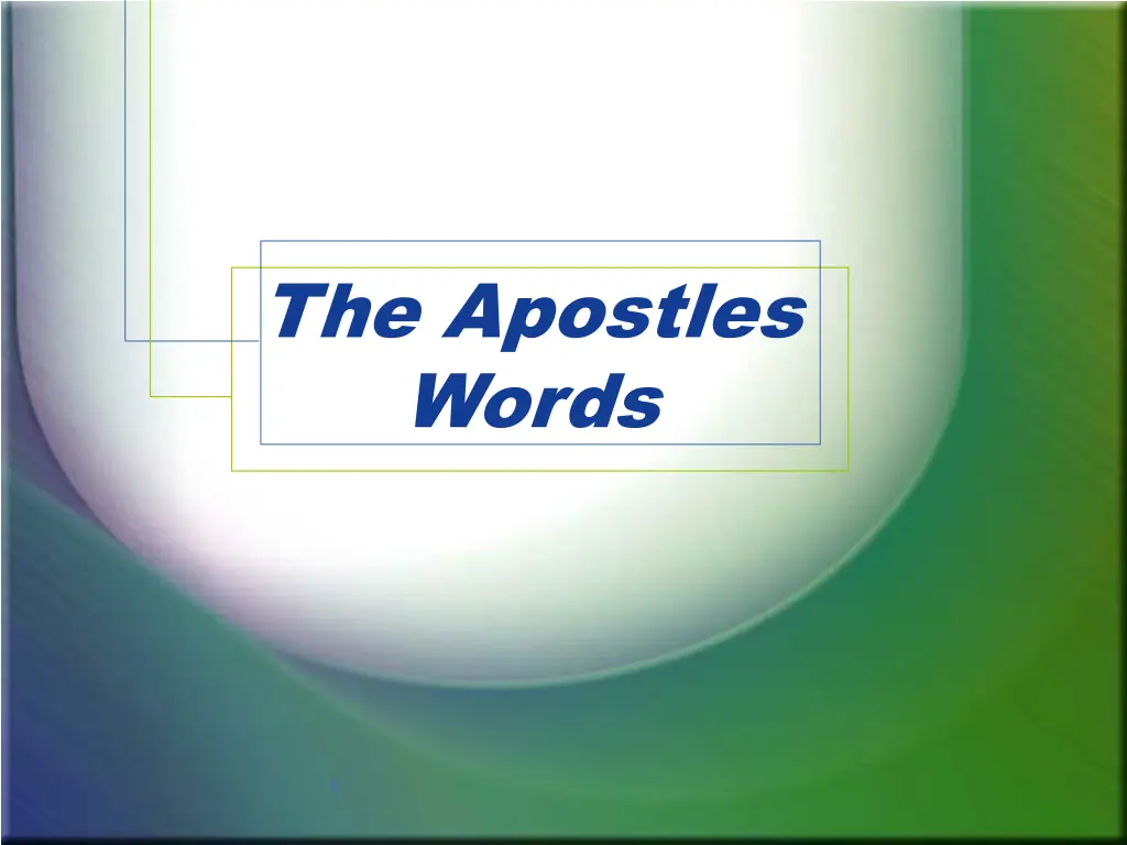 the apostles words