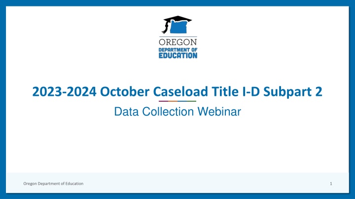 2023 2024 october caseload title i d subpart 2