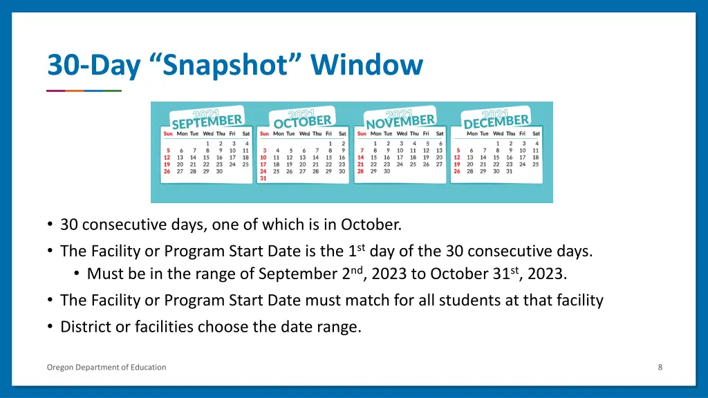 30 day snapshot window