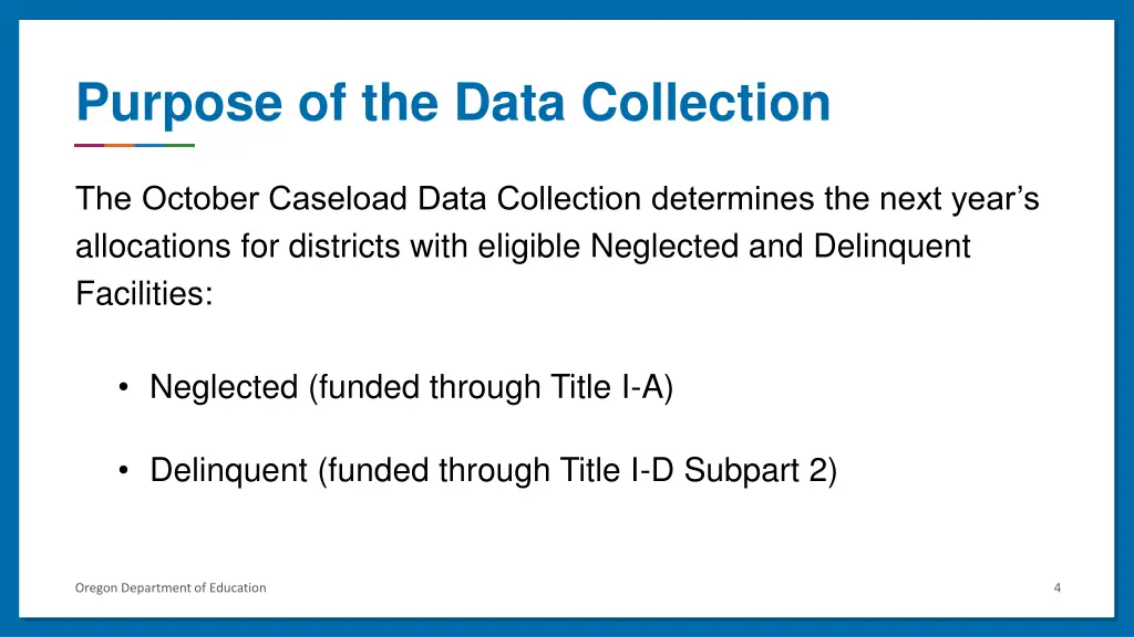 purpose of the data collection