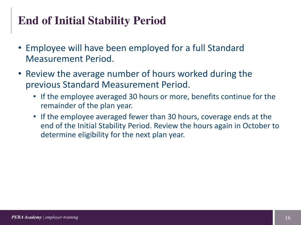 end of initial stability period