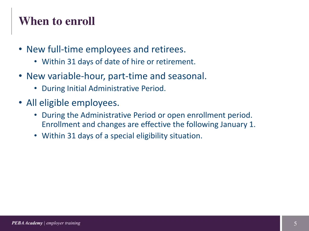 when to enroll