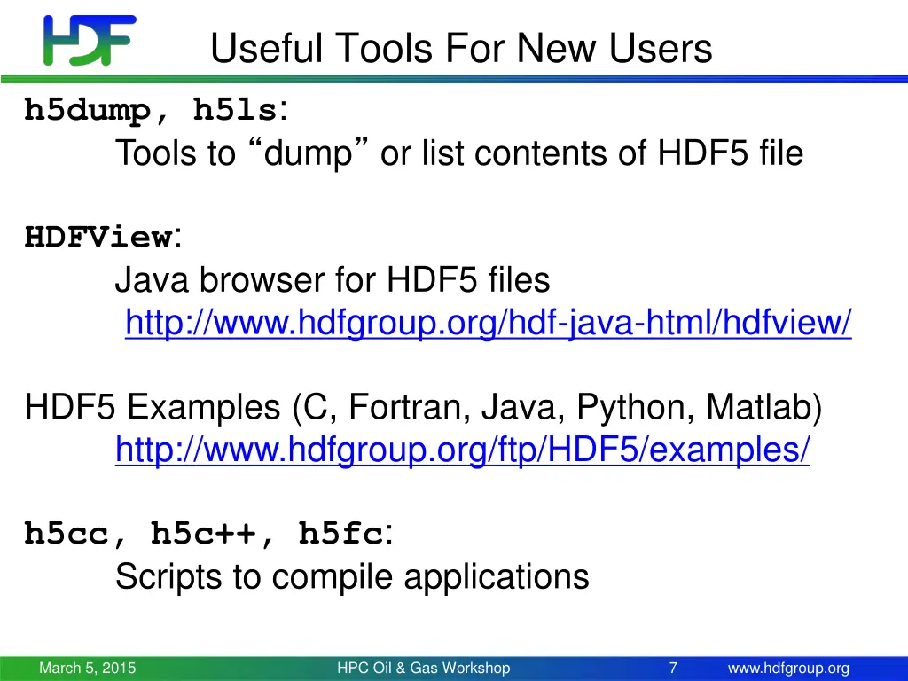 useful tools for new users h5dump h5ls tools