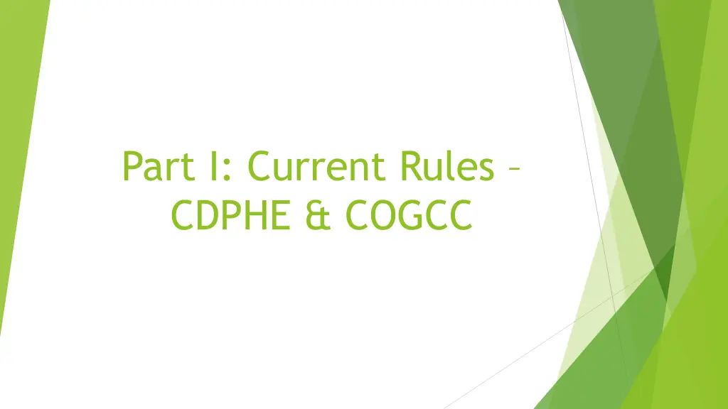 part i current rules cdphe cogcc