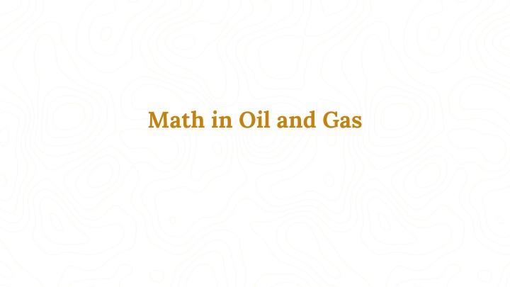 math in oil and gas