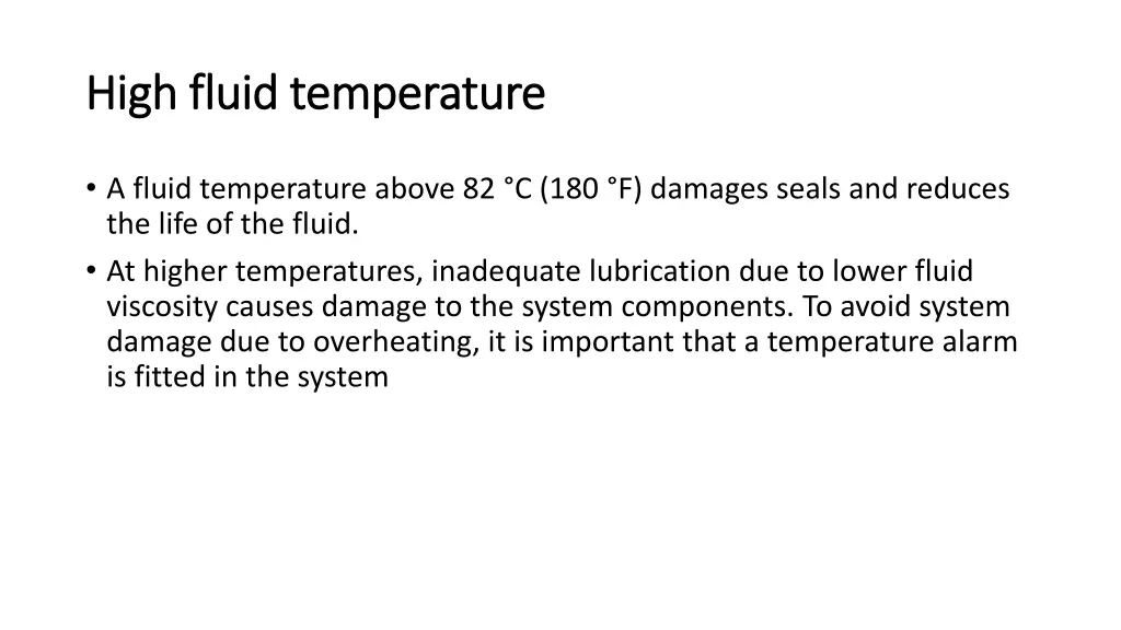 high fluid temperature high fluid temperature