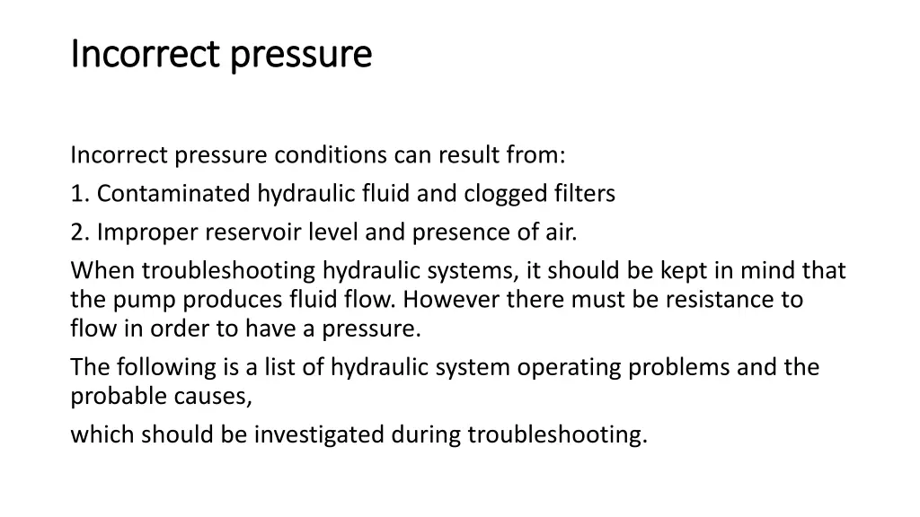 incorrect pressure incorrect pressure