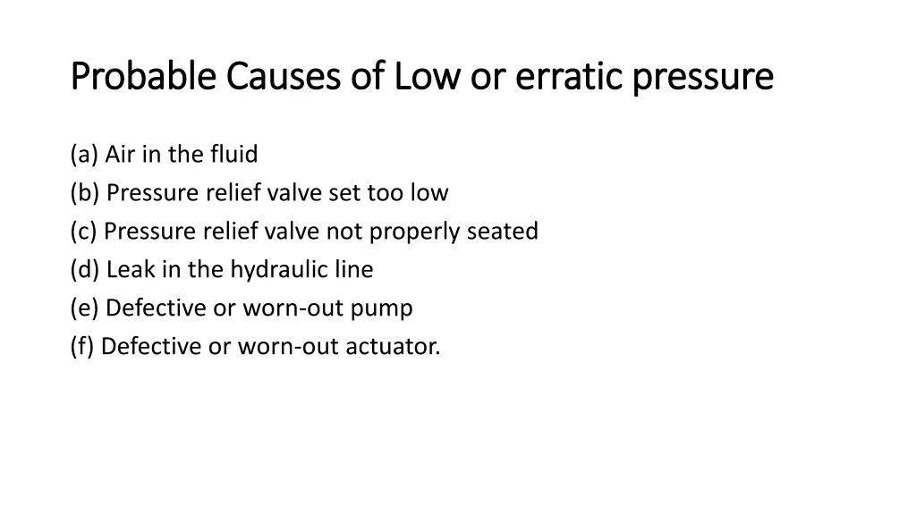 probable causes of low or erratic pressure