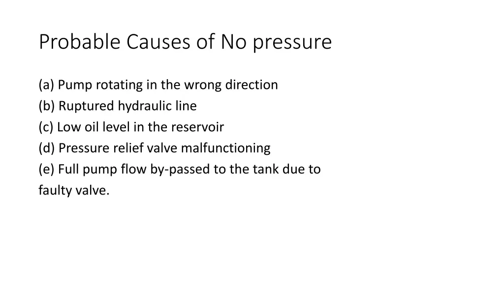 probable causes of no pressure