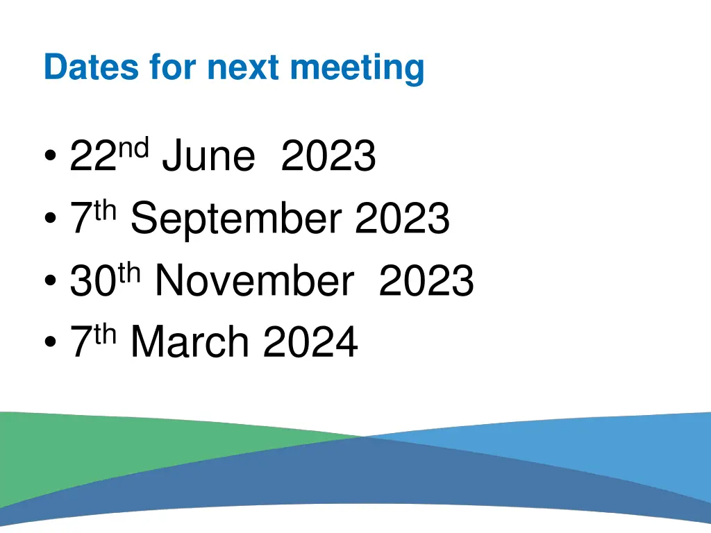 dates for next meeting