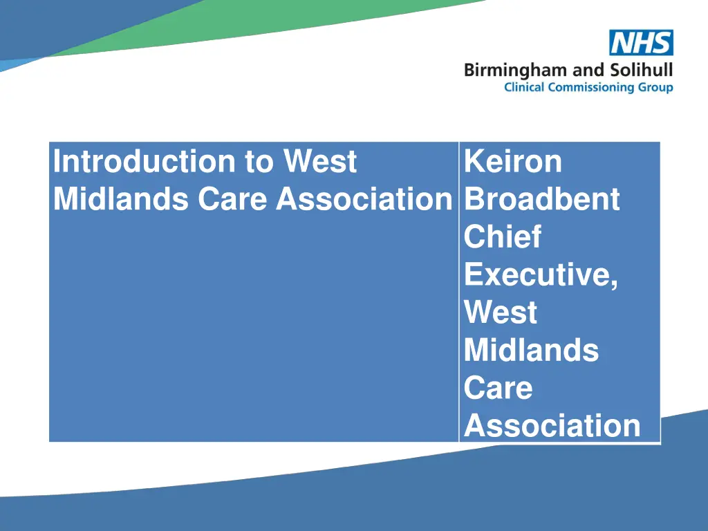 introduction to west midlands care association