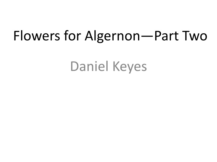 flowers for algernon part two