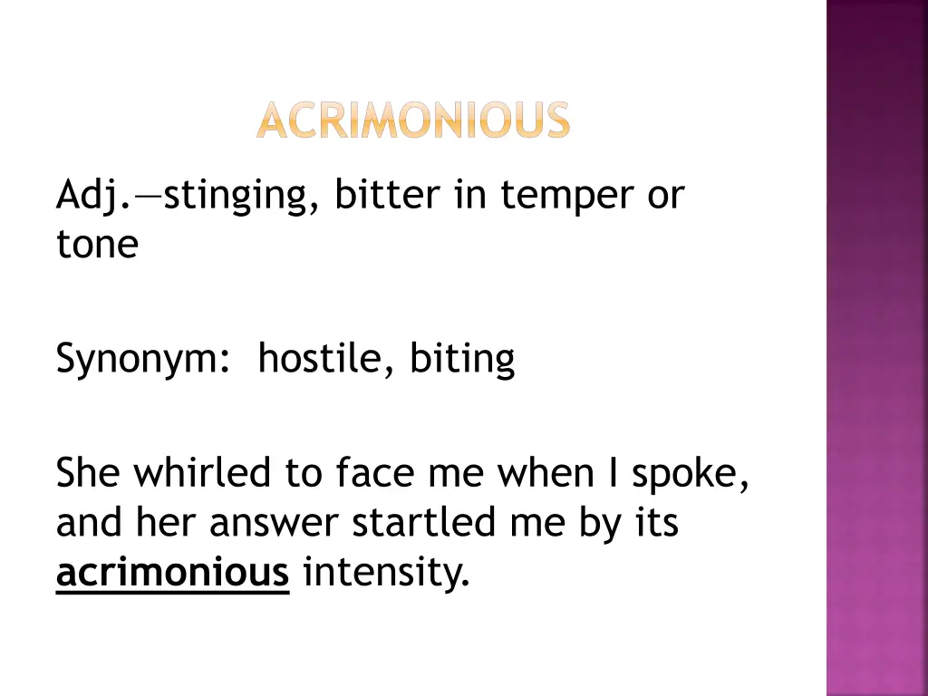 acrimonious