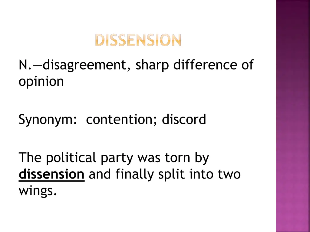 dissension