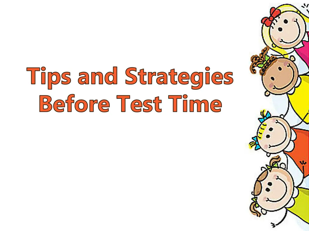 tips and strategies before test time