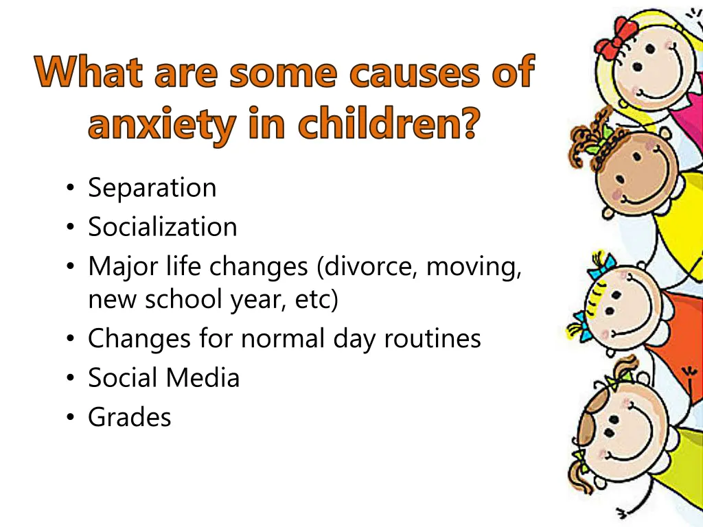 what are some causes of anxiety in children