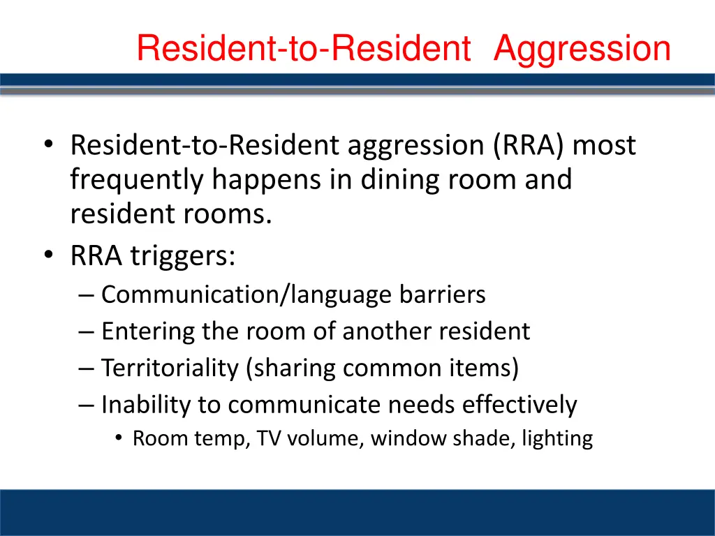 resident to resident aggression