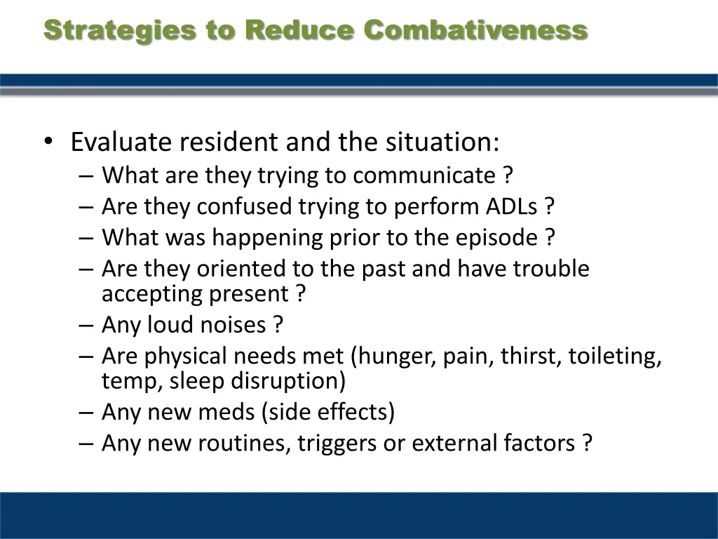 strategies to reduce combativeness