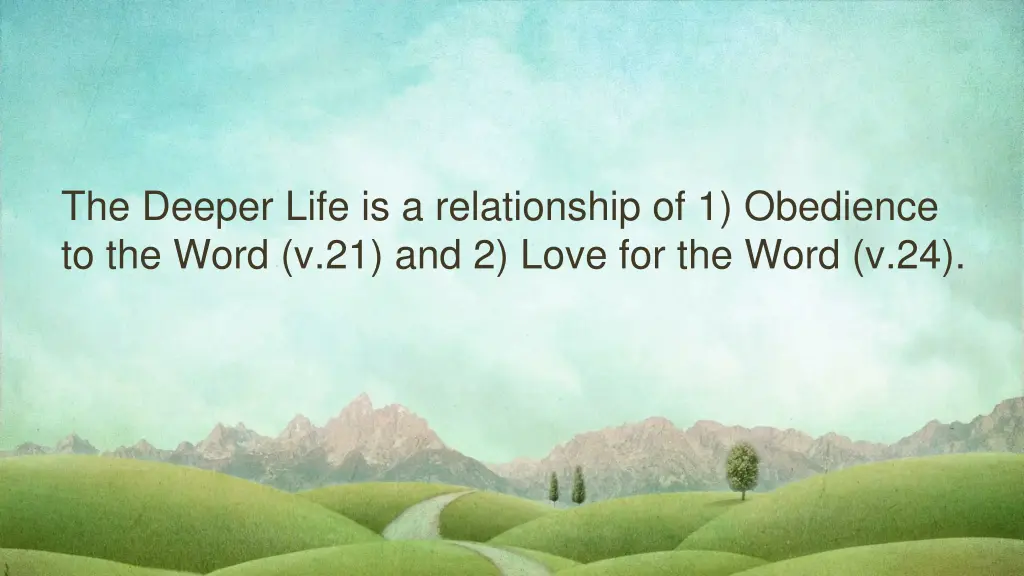 the deeper life is a relationship of 1 obedience