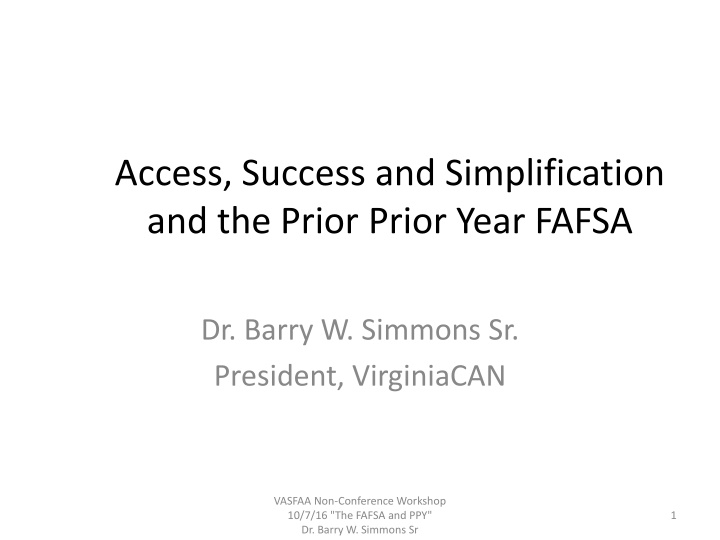 access success and simplification and the prior