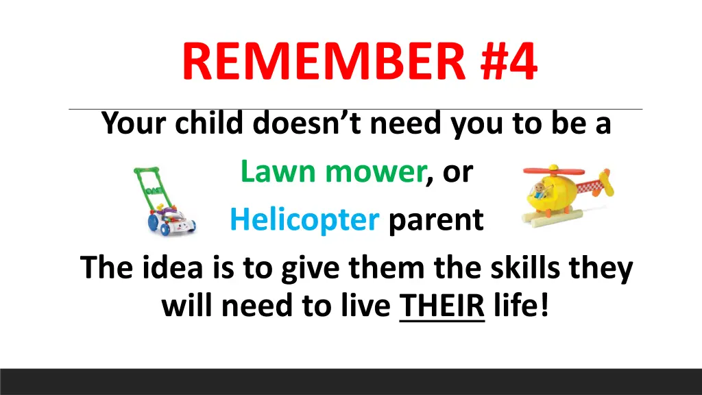 remember 4 your child doesn t need