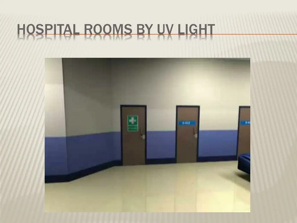 hospital rooms by uv light