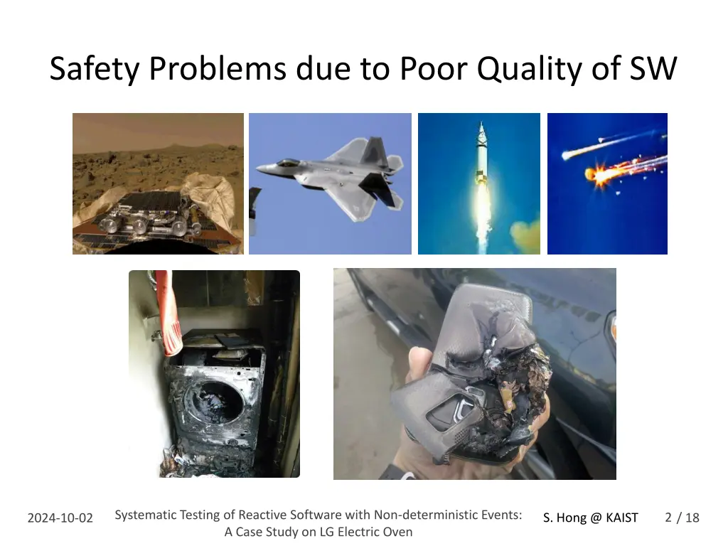 safety problems due to poor quality of sw