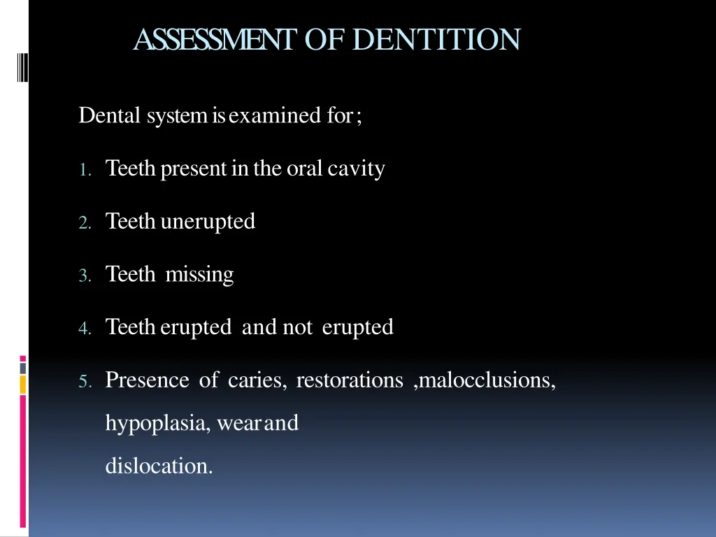 assessment of dentition